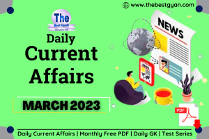 Read more about the article 09 March 2023 Current Affairs in Hindi PDF